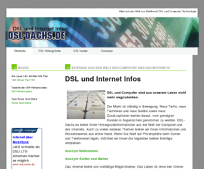 dsl-dachs.de: DSL Hintergrund Infos
Alles über DSL, Internet und technische Hintergründe