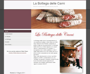 macelleriabena.it: La Bottega delle Carni di Benà Maurizio
La bottega della carne di Benà Maurizio (Bosaro, Rovigo): Salumi e preparati di produzione propria, tutto di origine italiana