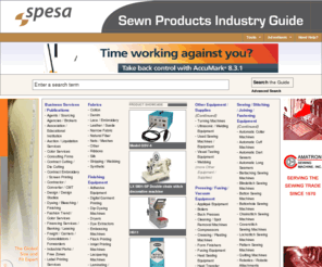 ubg146.com: SPESA Sewn Products Industry Guide
SPESA Sewn Products Industry Guide - The Sewn Products Industry Guide is the database dedicated to manufacturers of products in the apparel, upholstered furniture, home textiles, transportation interiors, leather goods, footwear, and industrial textiles industry, helping them find the products & services they need.