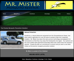 mosquitodallas.com: Mr. Mister: Dallas Area Mosquito Misting Systems
Mosquito Misting Systems: Serving the entire DFW Metroplex with the best misting systems and support available. Dallas Plano Frisco McKinney Allen Richardson Carrollton Addison Farmers Branch Highland Park University Park Preston Hollow Uptown West Village Flowermound Highland Village Lewisville Grapevine Arlington Fort Worth Ft Worth FtWorth Mansfield Cedar Hill Mosquito Control Pyrethrum Tankless Mosquito Mist Systems Installed