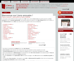 liensannuaire.fr: Liens annuaire pour le référencement de sites Internet de qualité
Un référencement de qualité grâce à des liens en dur qui sont proposés aux webmasters. Répartie sur plusieurs centaines de catégories dans cet annuaire généraliste. 