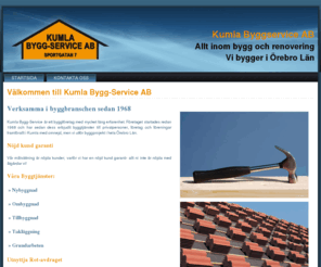 kumlabygg.com: Kumla Bygg-Service Byggföretag Örebro Län takläggare rotavdrag byggfirma
Byggföretag Kumla Bygg-Service nybyggnad ombyggnad takläggning takläggare örebro rot-avdrag