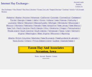 hay-for-sale.com: Internet Hay Exchange - Hay For Sale
Hay for sale.  Top hay listing and locator web site.  Over 7,000 hay for sale and 1,000 hay wanted listings annually.