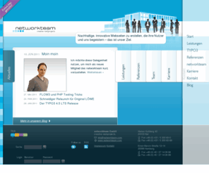 networkteam.com: Webdesign und TYPO3 Agentur in Kiel und Hamburg - networkteam GmbH - creative webprojects.
Individuelle Webprojekte, TYPO3 und Webapplikationen. Mit über 10 Jahren Erfahrung im Web setzen wir auch Ihr Projekt erfolgreich um.