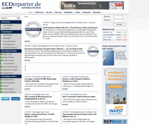 ecoreporter.de: ECOreporter | nachhaltige Investments | Umweltaktien und Ökofonds
Ecoreporter bietet Ihnen einen aktuellen Überblick über nachhaltige Investments und langfristiges Investieren. Lassen Sie sich von uns beraten. Investieren sie in alterntive Investments. Umweltaktien und Ökofonds.