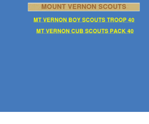 mvscouts40.org: Mount Vernon Scouts - Pack  & Troop 40
Informational website for the Mount Vernon Iowa Scouts Pack & Troop 40