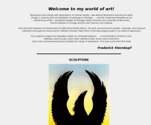 sternkopf-arts.com: Sternfopf-Arts Welcome Page
Frederick Sternkopf creator of Dr. Doo political commentary cartoon, world renound artist. Sculpturer, Illustrator, and Film Maker . . .  