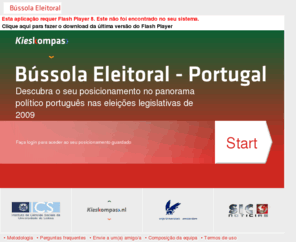 bussolaeleitoral.pt: Bússola Eleitoral
Descubra o seu posicionamento no panorama político das legislativas de 2009