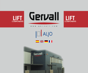 gervall.com: Gervall S.A.
Gervall SA, LIFT COMPONENTS, aljo