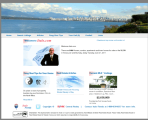 italo.com: homes  condos for sale in Vancouver and Burnaby, REMAX Real Estate MLS listings
Vancouver and Burnaby Area Real Estate  with daily listings and  full MLS Search on Homes,Condos, Apartmnts, town homes including useful links related to the Real estate on  homes for sale