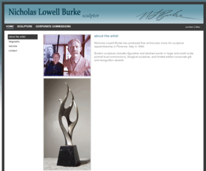 nlburkeart.com: Nicholas Burke Art - Home page
Official Site: Nicholas Burke: Original bronze sculpture artwork in contemporary, figurative, modern, representational, commission, religious, abstract, corporate award style.