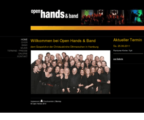 open-hands.info: Open Hands - Gospelchor
Open Hands & Band, dem Gospelchor der Christuskirche Othmarsch in Hamburg