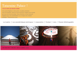 tataouinepalace.com: Tataouine Palace : L'association
L’association Tataouine Palace ! propose un lieu itinérant basé sur la qualité de l’échange...