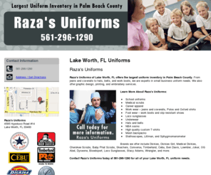 embroideryuniformsboyntonbeach.com: Uniforms Lake Worth, FL - Raza's Uniforms 561-296-1290
Raza's Uniforms provides school uniforms, medical scrubs and career apparel to Lake Worth, FL. Call 561-296-1290 today for more information