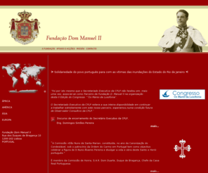 fdommanuel.org: Fundação Dom Manuel II - Página Oficial
Sítio Oficial da Fundação Dom Manuel II - Missão, Acções e Apoios