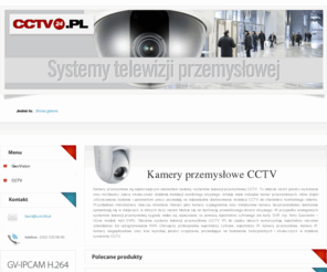 cctv24.pl: Telewizja przemysłowa CCTV,kamery przemysłowe warszawa
 Kamery przemysłowe CCTVKamery przemysłowe są najważniejszym elementem budowy systemów telewizji przemysłowej CCTV. To właśnie od ich jakości wykonania oraz