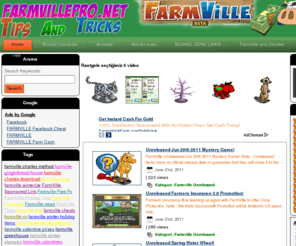 farmvillepro.net: Farmville Pro Facebook Tips and Tricks
Farmville Pro Tips and Tricks Everything a professional needs to know! Farmville Videos and Farmville Unreleased items and Farmville Free Gifts