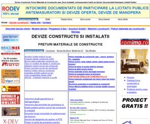 rodev.ro: Rodev Devize constructii instalatii,modele antemasuratori,caiete de sarcini licitatii publice,deviz manopera,preturi materiale de constructie pret amenajari interioare,tarif manopera lucrari
Rodev intocmire antemasuratori si devize pentru constructii case, deviz si modele caiete de sarcini, anunturi,licitatii publice, proiecte case, preturi materiale de constructii, pret la manopera, tarif lucrari de instalatii si amenajari interioare,salariul in constructii, cote recapitulatie devize, legislatie achizitii publice