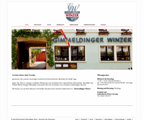 winzer-gimmeldingen.com: Gimmeldinger Winzer - Neustadt an der Weinstrasse - Home
Wer das Besondere sucht, ist im Restaurant Gimmeldinger Winzer bei Neustadt an der Weinstrasse richtig. Heimische, aber auch internationale Einflsse prgen die moderne, saisonal ausgerichtete Speisekarte von Kchenchef Stefan Braun. Eine wechselnde Auswahl an anspruchsvollen, leichten Gerichten lockt Feinschmecker aus ganz Deutschland immer wieder in das Restaurant an der Deutschen Weinstrae. 