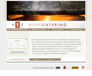 bistrocatering.net: Bistro Catering
Bistro Catering provides professional catering service to Jackson Hole, WY families and businesses