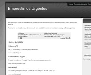 emprestimosurgentes.net: Emprestimos Urgentes
Necessita de emprestimos urgentes? Recomendamos as melhores opções de créditos pessoais online.