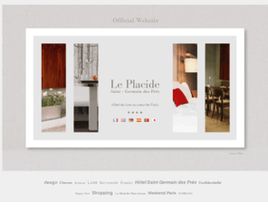 leplacidehotel.com: Hotel le placide St Germain - Hotel 4 étoiles luxe paris - hotel de charme saint germain des pres
Paris, Hotel Le Placide St Germain - Hotel 4 etoiles Paris