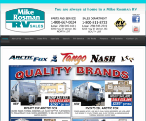 bigfootind.com: Rosman RV
Mike Rosman RV Sales Canada - Vernon, Kelowna, okanagan, BC Area  - Campers, motor homes, 5th wheel, towable travel trailers, Recreational Vehicles - Rosman RV Vernon BC Okanagan BC. Canadian RV Dealer Mike Rosman RV Sales Vernon BC.  Arctic Fox, Bigfoot Nash Coachmen trailers, campers motorhomes.  Bigfoot, Corsair, Citation, Layton, Nash, Arctic Fox Earthbound RV, Earthbound travel trailers more.