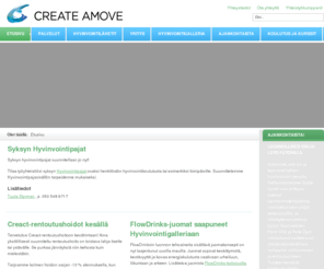 create.fi: Create amove oy
Create amove Oy - Hyvinvoinniksisi