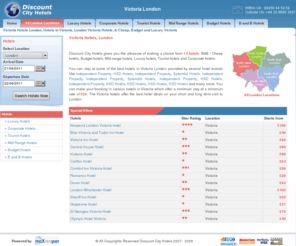 victoria-hotels-london.co.uk: Victoria  Hotels London, Hotels in Victoria, London Victoria  Hotels, & Cheap, Budget and Luxury.
Victoria  Hotels London - Cheap, Budget and Luxury hotels in Victoria  London. Secure Booking with instant confirmation.