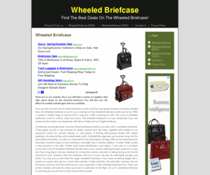 wheeledbriefcase.org: Wheeled Briefcase
Find some great deals on a wheeled briefcase.  Look at all the different varieties that are available.