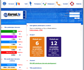 kernel.lv: Kernel.lv interneta provaideris piedāvā internetu visā Liepājā.
Meta desc