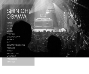 shinichi-osawa.com: Shinichi Osawa(大沢伸一) Official Website
MONDO GROSSO Official Website NEWS、PROFILE、GIG SCHEDULEなど。