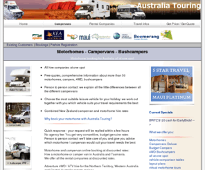 australia-campervans.com: Motorhome and Camper van hire in Australia. Rent Campervans Discounted Sydney Perth Brisbane Cairns Melbourne Selfdrive Relocation
Australia campervan rental camper van RV and motorhome hire service nationwide  two berth campervans to six berth motorhomes, car 4WD and four wheel drive campers.