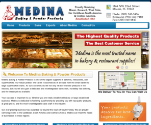 medinabaking.com: Medina Baking & Powder Products | Bakery Suppliers Serving South Florida, the Caribbean, and Latin America
Medina Baking & Powder Products - The most trusted name in bakery supplies and restaurant supplies in South Florida. Serving Miami-Dade, Broward, West Palm and the Carribean. Contact Medina Baking & Powder Products - (305) 545-5436.