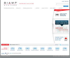 biamp.net: Biamp Professional Audio Systems
Biamp Systems is a leading international provider of professional installed audio electronics. Headquartered in Beaverton, Oregon, the company is recognized for delivering high quality and innovative electronic products, including the award winning Audia Digital Audio Platform and Nexia. Its products are designed to meet the audio requirements for a wide range of applications, including corporate boardrooms, conference centers, theater complexes, courtrooms, houses of worship, educational centers, public venues and other installed audio applications.