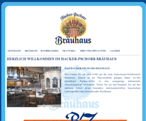 braeuhaus-an-der-bavaria.de: Hacker-Pschorr Bräuhaus - Willkommen
Herzlich Willkommen im Hacker-Pschorr Bräuhaus an der Bavaria. Endecken Sie die neue Gastronomie-Erlebniswelt Münchens. Wir freuen uns auf Ihren Besuch !