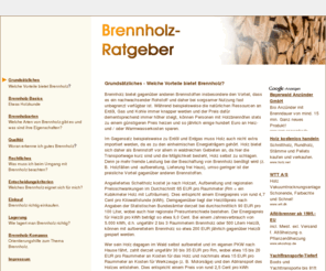 brennholz-ratgeber.de: Brennholz
Interessierten bietet diese Seite Grundinformationen zum Thema. Alles über Herstellung, Materialkunde und Pflege ...