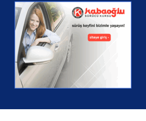 kabaoglusurucukursu.net: Kabaoğlu Sürücü Kursu
Kabaoğlu Sürücü Kursu 