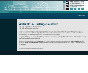 i-bau.com: Home - I-BAU
Architektur- und Ingenieurbüro Hochbau- und Tiefbauplanungen Sachverständiger für Bauschäden