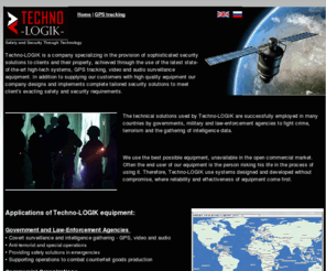 techno-logik.com: Techno-LOGIK. A company with expertise in the provision of sophisticated security solutions to clients and their property, achieved through the use of the latest state-of-the-art high-tech systems, GPS tracking, video and audio surveillance equipment
Techno-LOGIK - Техно-Лоджик - компания специалист в области безопасности, скрытого GPS и видео наблюдения