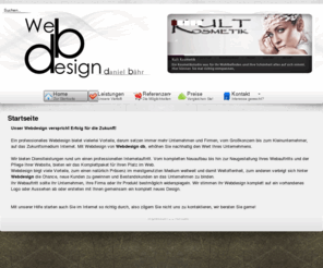 webdesign-db.de: Webdesign db
Webdesign db, professionelle Dienstleistungen rund um Ihre Internetseite. Inhaber Daniel Bähr 0176/20637788