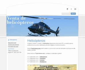 helicopterosenventa.com: Venta de helicópteros - Helicópteros
Anuncios clasificados de compra y venta de helicópteros nuevos y usados.