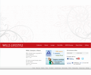 clubwills.com: Welcome to Wills Lifestyle
India’s most admired fashion brand, Wills Lifestyle offers the customer a complete wardrobe of fashion apparel and accessories.