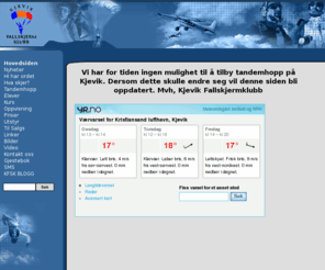 fallskjerm.net: Kjevik Fallskjermklubb
Fallskjerm, fallskjermhopp, kjevik, tandem, tandemhopp skydive, fly, hopping, fallskjermkurs