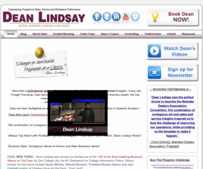 leadboldprogress.com: Motivational Speaker | Dean Lindsay | Author | Keynote Speaker
Motivational Speaker:  Dean Lindsay is recognized internationally as one of the top Keynote Speakers and authors on Goal setting, sales, change management & networking.