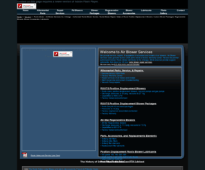 airblowerservice.com: Roots blower - Air Blower Services Inc. Chicago - Authorized Roots Blower Service, Roots Blower Repair, Sales of Roots Positive Displacement Blowers, Custom Blower Packages, Regenerative Blowers, Blower Accessories, Lubricants.
Air Blower Services Inc: Roots Blowers Service, Roots Blower Repair, Vacuum Pumps, Positive Displacement Blowers, Vacuum Packages, Inlet Filters, Inline Filters, OEM Replacements Elements, PD Blower and Vacuum Pump Lubricants, Aftermarket Parts and Service.