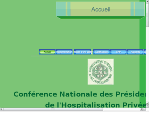 cnpcmehp.org: Conférence Nationale des Présidents de CME de l'Hospitalisation Privée
Site d'information et outils à disposition des Conférences Médicales des Etablissements de soins privés