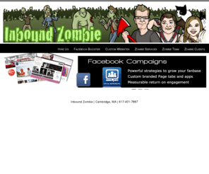 inboundzombie.com: Social media marketing for non-profits | Cambridge, MA
Our team provides Facebook marketing and WordPress development services for small non-profits.