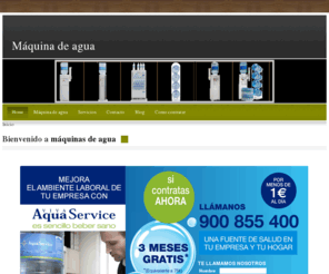 maquinadeagua.org: Máquina de agua | Dispensadores de agua, máquinas para agua.
Empresa dedicada a las máquinas de agua, abastecimiento de agua fría y caliente en oficinas y hogares, agua a domicilio con repartos programados.