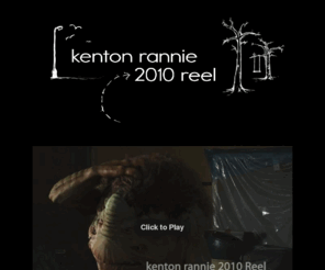 kentonrannie.com: Kenton Rannie 2010 Reel
